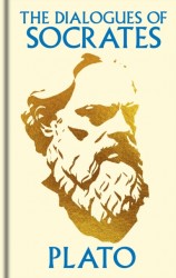 The Dialogues of Socrates The Dialogues of Socrates
