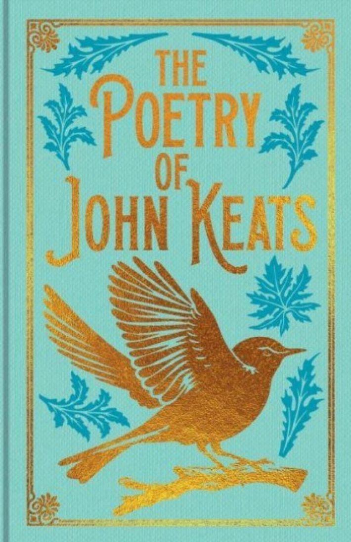 The Poetry of John Keats The Poetry of John Keats