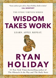 Wisdom Takes Work Wisdom Takes Work