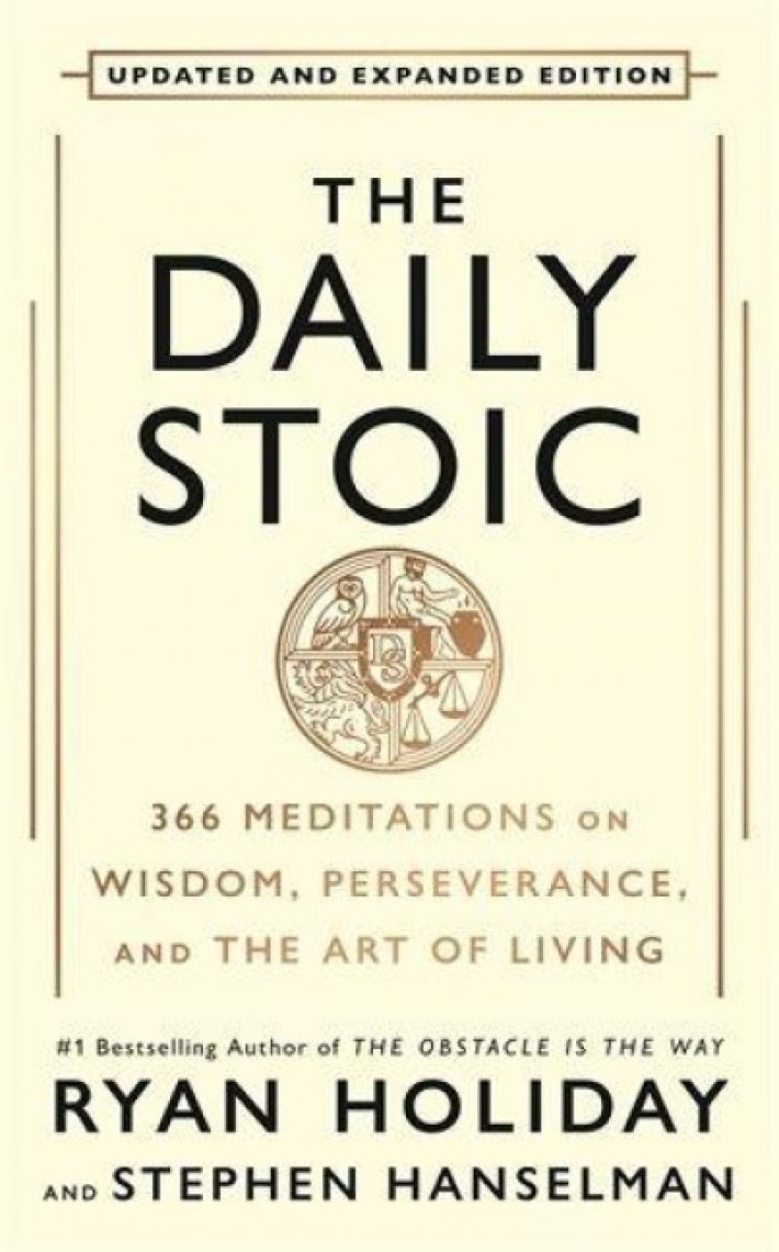 The Daily Stoic: 10th Anniversary Edition The Daily Stoic: 10th Anniversary Edition