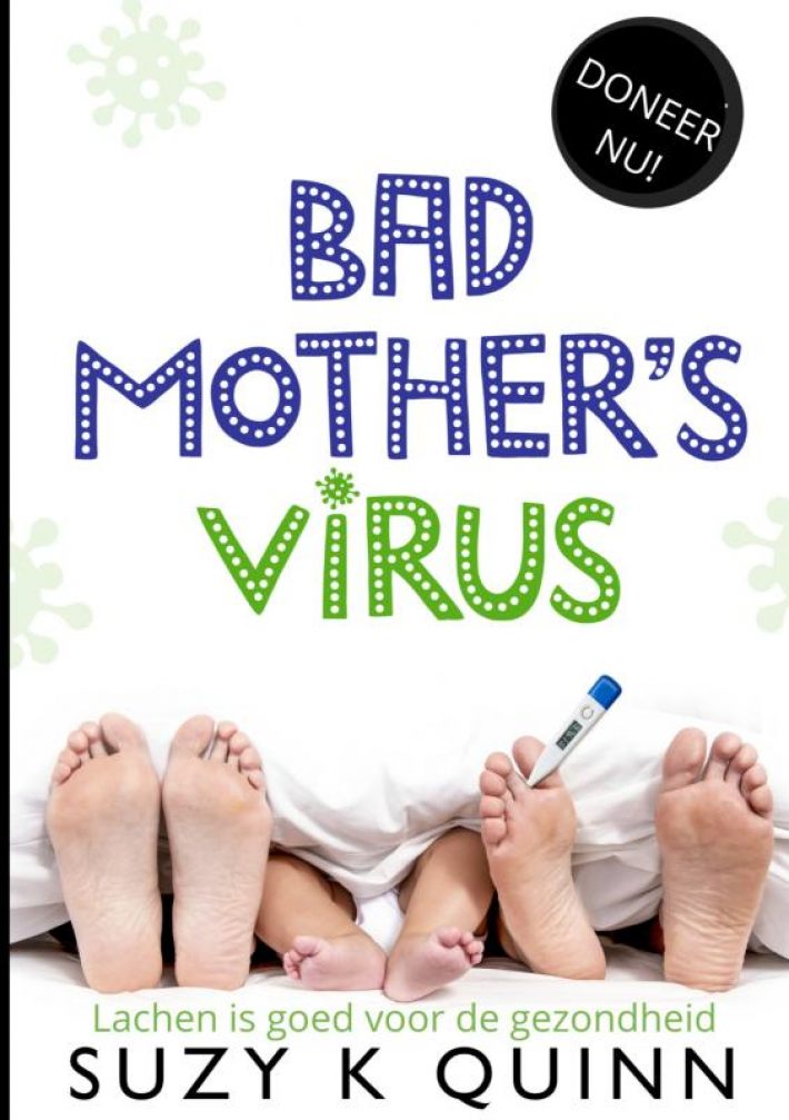 Bad Mother's Virus