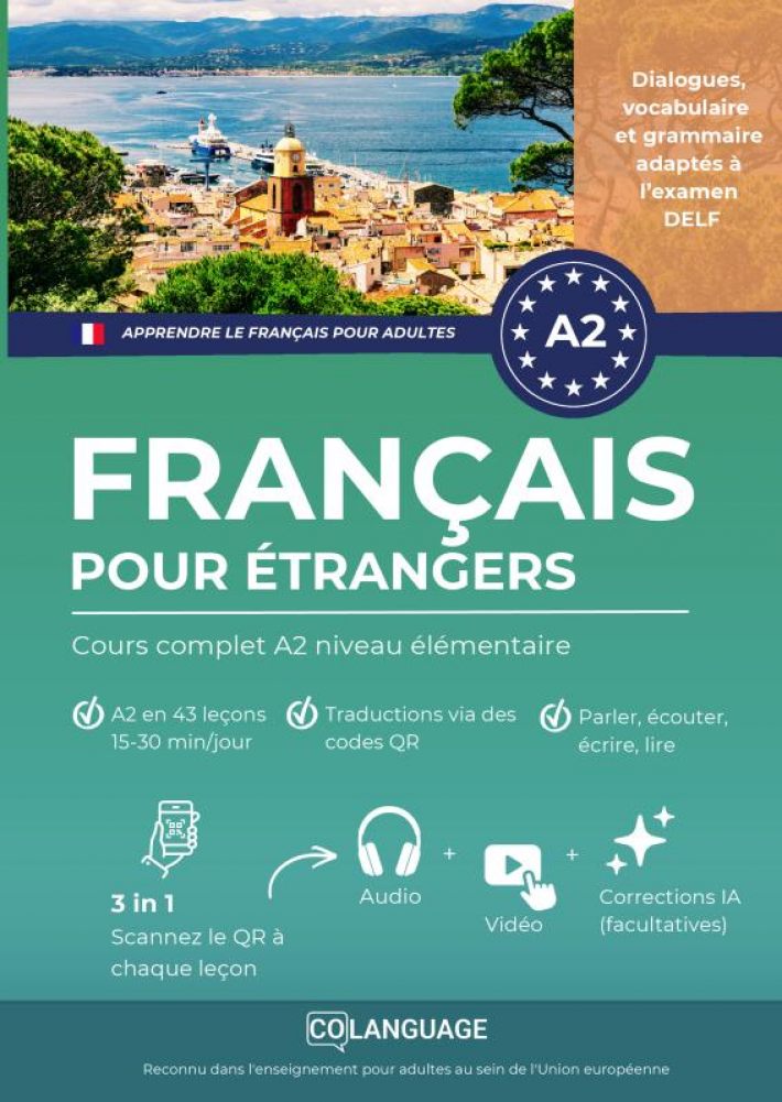 Apprendre le français pour étrangers : Cours complet A2 niveau élémentaire