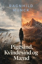 Pigesind, Kvindesind og Mænd