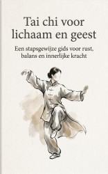 Tai chi voor lichaam en geest