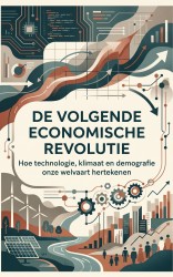 De volgende economische revolutie