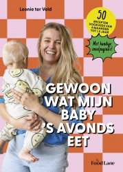 Gewoon wat mijn baby 's avonds eet