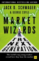 Market Wizards: The Next Generation Market Wizards: The Next Generation