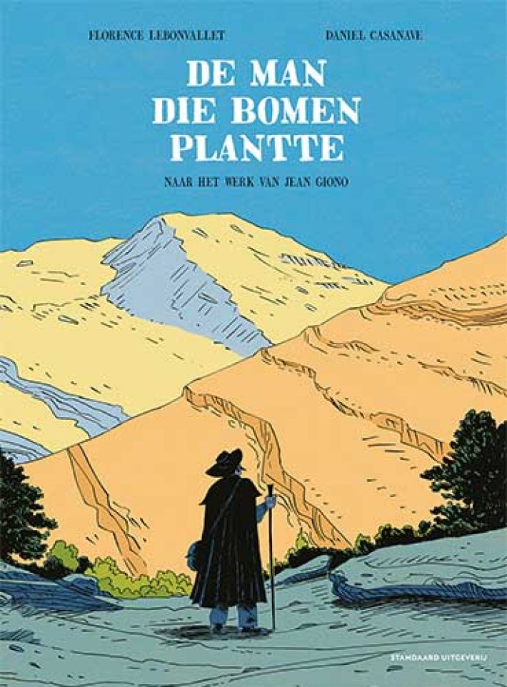 De man die bomen plantte De man die bomen plantte