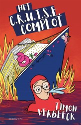 Het C.R.U.I.S.E. complot Het C.R.U.I.S.E. complot