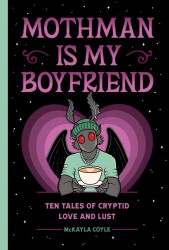 Mothman Is My Boyfriend