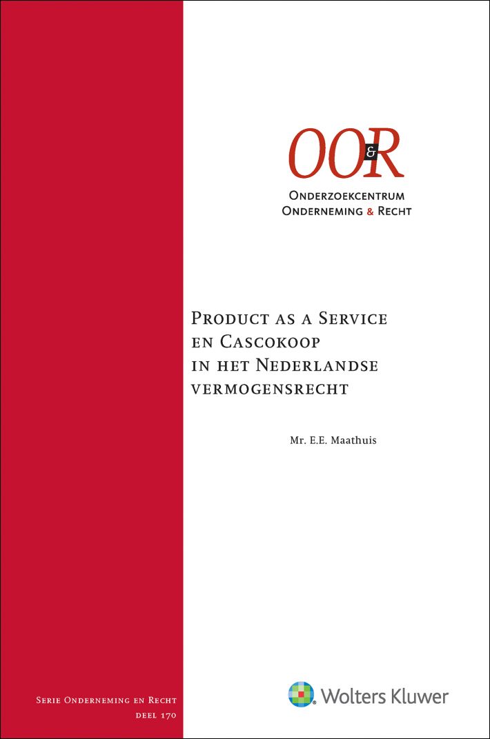 Product as a Service en Cascokoop in het Nederlandse vermogensrecht &bullet; Product as a Service en Cascokoop in het Nederlandse vermogensrecht