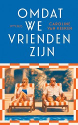 Omdat we vrienden zijn Omdat we vrienden zijn