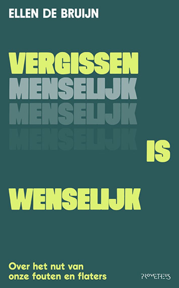 Vergissen is wenselijk