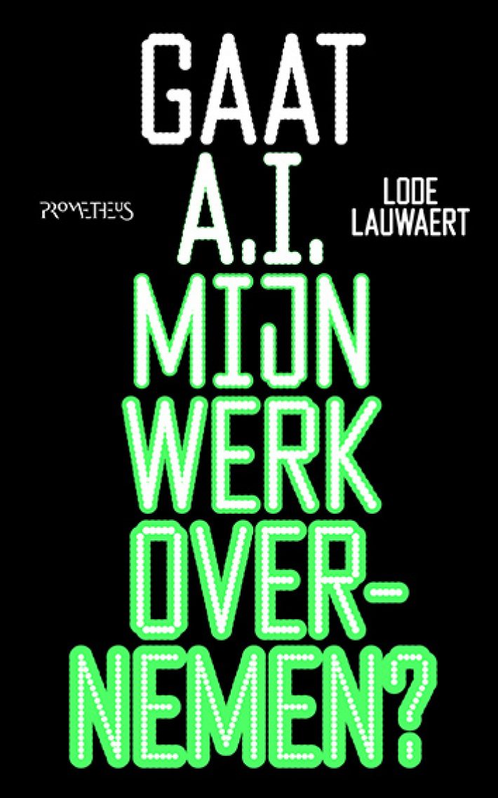 Gaat AI mijn werk overnemen?