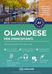 Olandese per principianti: Corso strutturato A1 con app e audio (Nederlands voor Italianen)