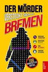 Der Mörder versteckt sich in Bremen