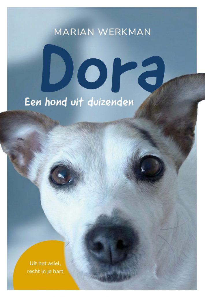 Dora, een hond uit duizenden