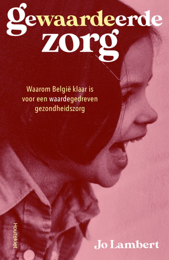 Gewaardeerde zorg
