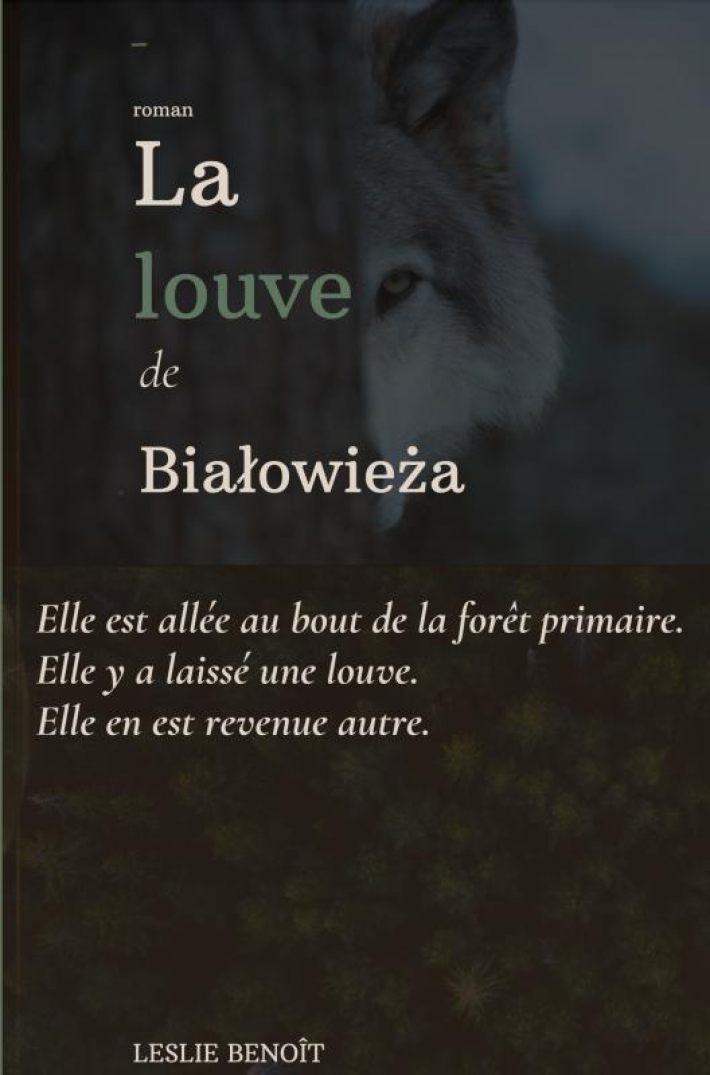 LA LOUVE DE BIAŁOWIEŻA