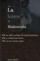 LA LOUVE DE BIAŁOWIEŻA
