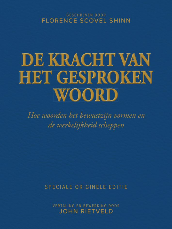DE KRACHT VAN HET GESPROKEN WOORD DE KRACHT VAN HET GESPROKEN WOORD