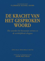 DE KRACHT VAN HET GESPROKEN WOORD DE KRACHT VAN HET GESPROKEN WOORD