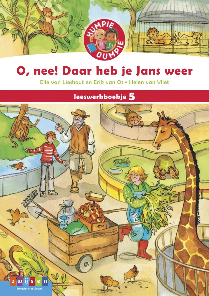 O, nee! Daar heb je Jans weer