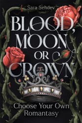 Blood, Moon or Crown Blood, Moon or Crown