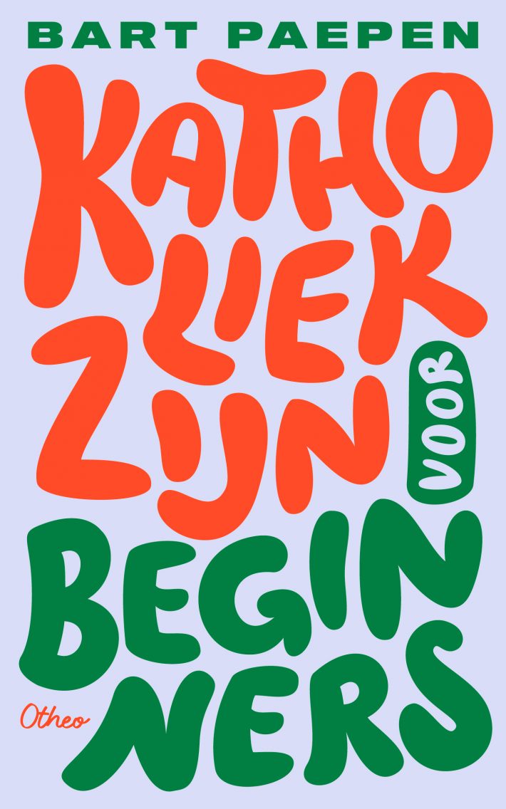 Katholiek zijn voor beginners