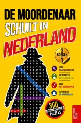 De moordenaar schuilt in Nederland