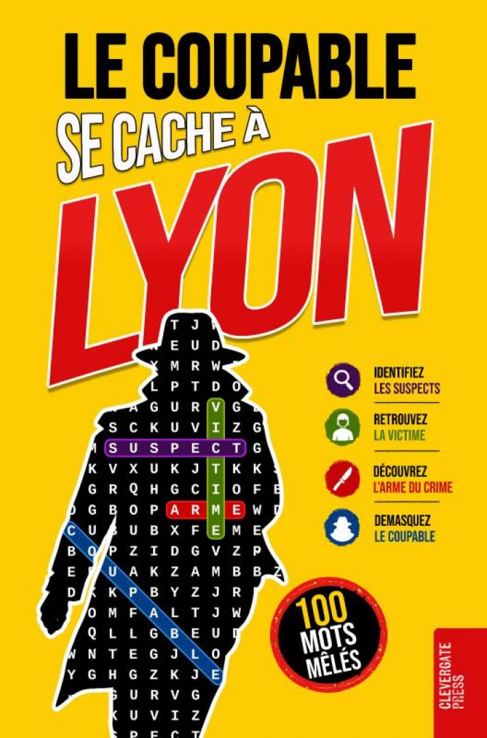 Le Coupable se cache à Lyon