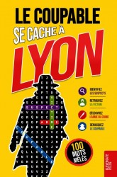 Le Coupable se cache à Lyon