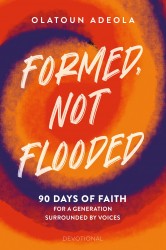 Formed, not Flooded