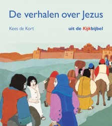 De verhalen over Jezus De verhalen over Jezus