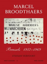 Marcel Broodthaers: Brussels 1957-1969