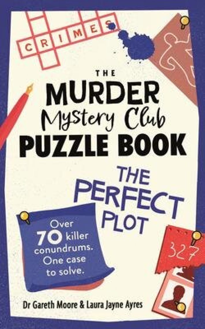 The Murder Mystery Club Puzzle Book: The Perfect Plot The Murder Mystery Club Puzzle Book: The Perfect Plot