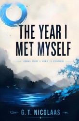 The Year I Met Myself