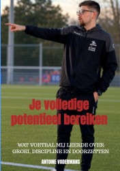 Je volledige potentieel bereiken
