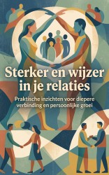 Sterker en wijzer in je relaties