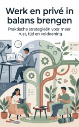 Werk en privé in balans brengen