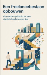 Een freelancebestaan opbouwen