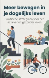 Meer bewegen in je dagelijks leven