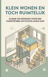 Klein wonen en toch ruimtelijk