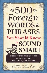 500 Foreign Words en Phrases You Should Know to Sound Smart