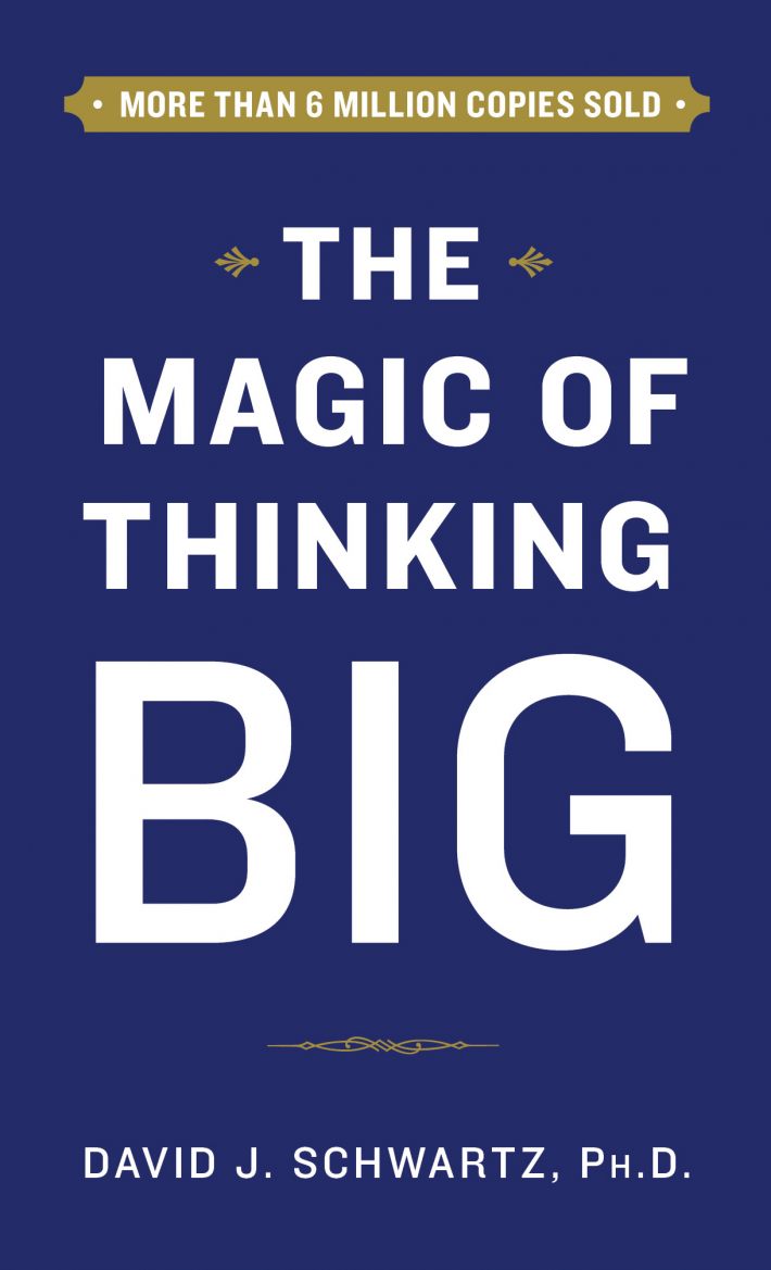 Magic of Thinking Big