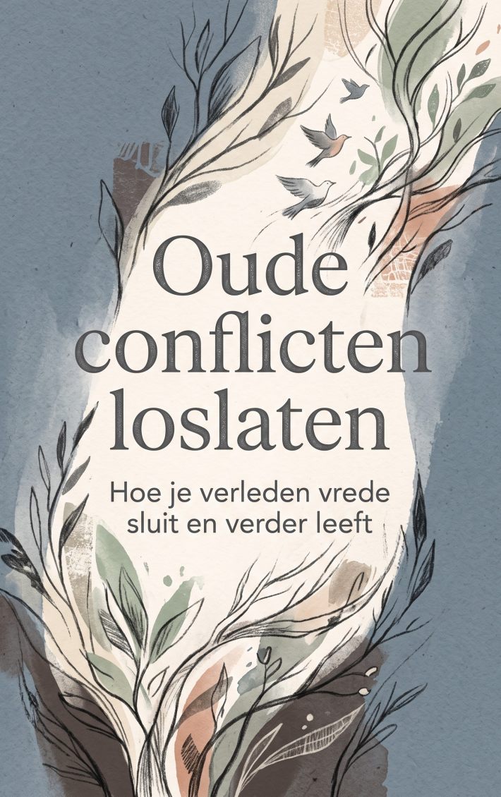 Oude conflicten loslaten