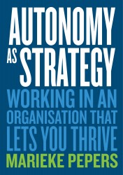 Autonomy as Strategy Autonomy as Strategy