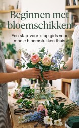 Beginnen met bloemschikken