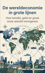 De wereldeconomie in grote lijnen
