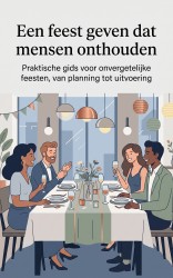 Een feest geven dat mensen onthouden